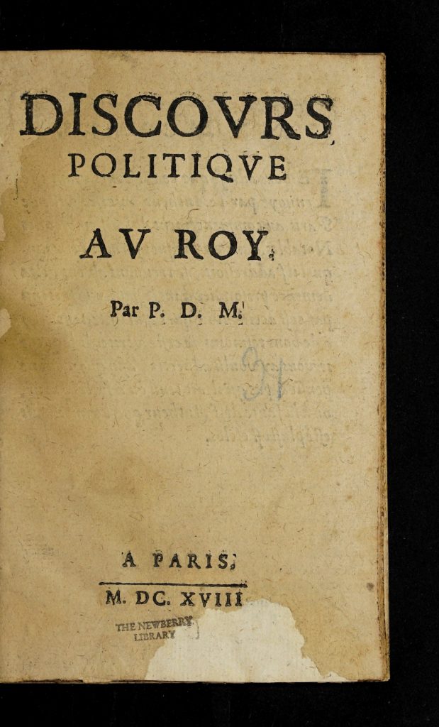 Single right-hand title page of a printed book. Text is printed in a black 17th-century font in French. It reads "Discours Politique au roy/Par P.D.M./A Paris/M. DC. XVIII." In the bottom center is the Nebwerry Library acquisition stamp.