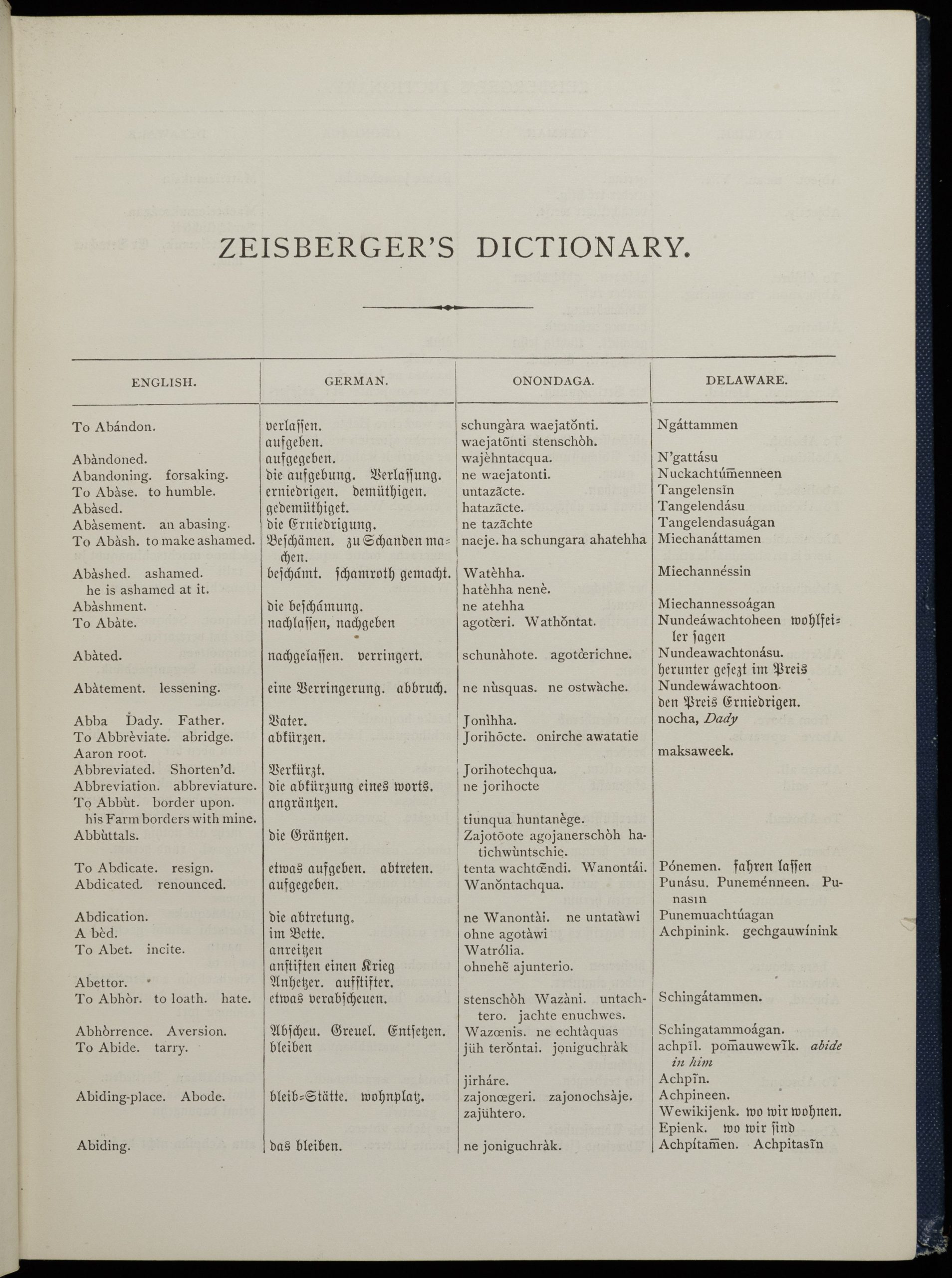 Printed page of a dictionary. At the top is the title, “Zeisberger’s Dictionary.” Below this is a decorative line and then four columns of text, which can be read horizontally with the same word translated into four languages. Left to right these are, English, German, Onondaga, and Delaware. Words in the German column are printed in Fraktur, the others in a ‘plain’ serif font.