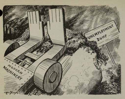 A black-and-white line drawing of a giant, wheeled machine fronted with two outstretched hands pushes crowds of people off a cliff into a valley labeled "Unemployment Dump." The machine is labeled "Modern Machinery."