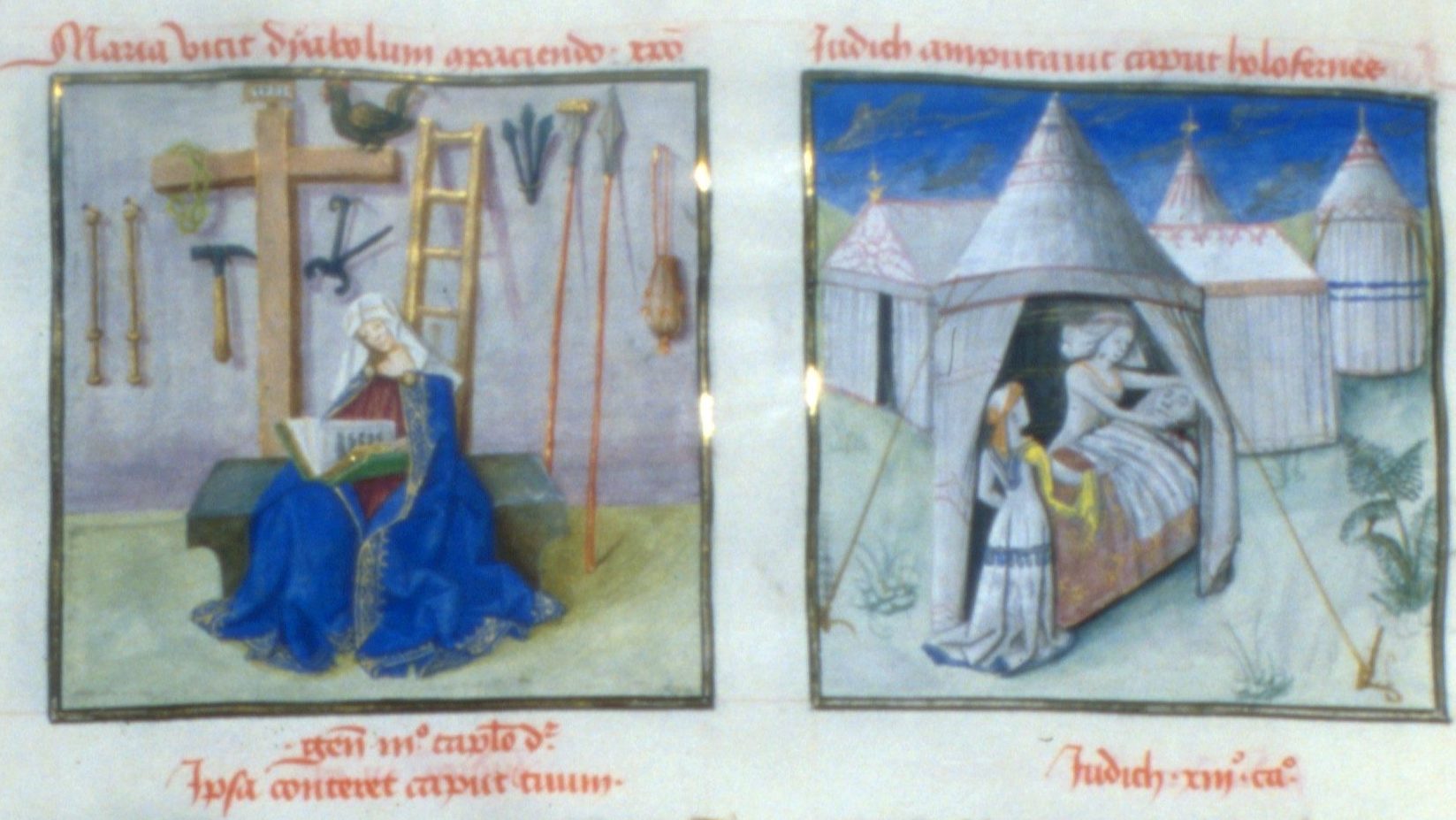 A medieval manuscript page with text and two panes. The first pane depicts a woman in blue, sitting reading a large book with crucifixion implements behind her. The second depicts two women in a tent, one of whom is cutting off the head of a man lying in bed.
