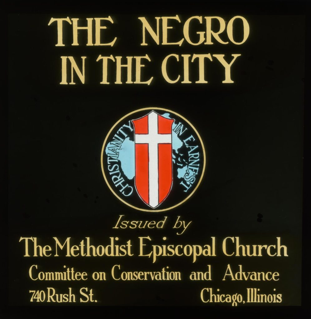 Title card for The Negro in the City issued by The Methodist Episcopal Church Committee on Conservation and Advance