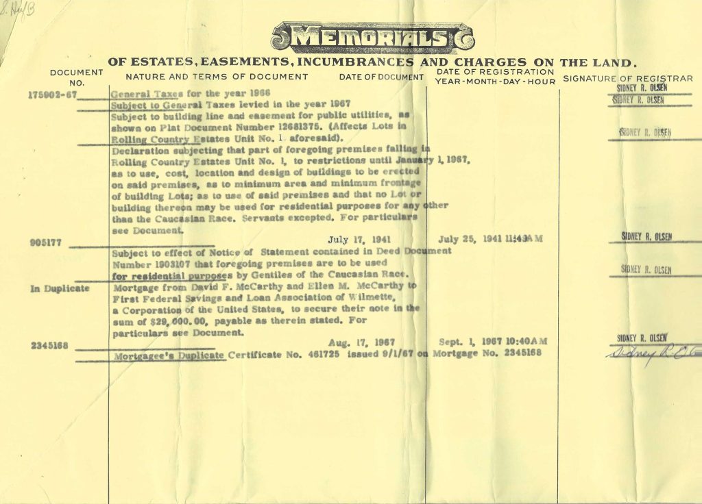 Restrictive covenant from Glenview, Illinois. Among other things, it limits residency to Caucasians (servants excepted!) and to Gentiles.