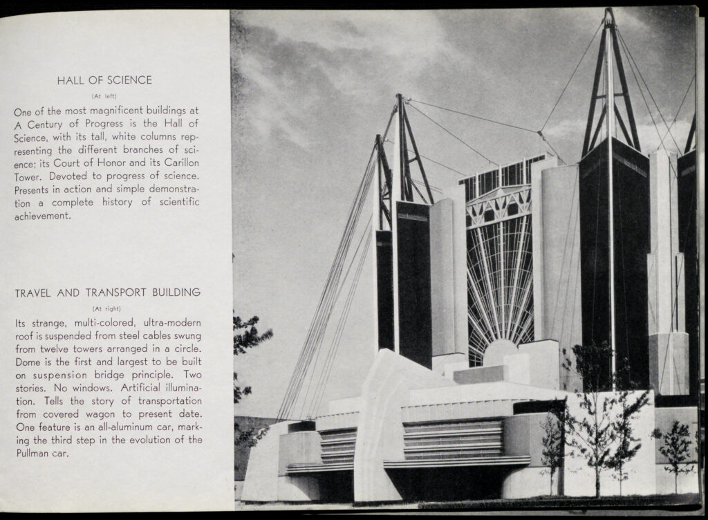 Two short paragraphs describing the Hall of Science and the Travel and Transport Building at the Century of Progress. At right is a black-and-white image of photo of the Travel and Transport Building, a circular Art Deco space with a roof suspended from pillars around the edge.