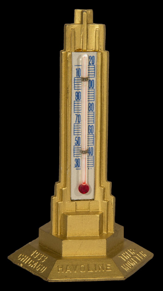 A miniature version of the 200-foot Havoline Thermometer at the fair that looked just like this and may have been the world's largest working thermometer at the time. It was dedicated as a "Monument to Chicago's Climate."
